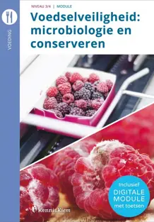 Voedselveiligheid: microbiologie en conserveren, incl. digitale module