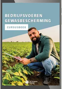 Digitale module Bedrijfsvoeren gewasbescherming 